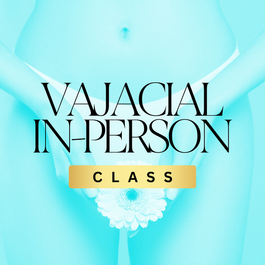 Vajacial In-Person Class